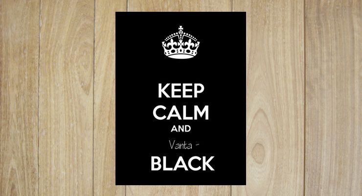 Keep Calm and... VantaBLACK